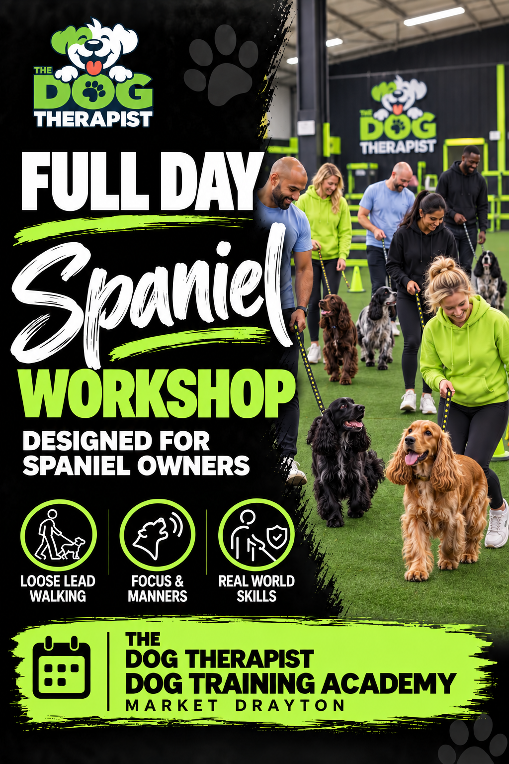 Promotional graphic for a full-day Spaniel workshop at The Dog Therapist Dog Training Academy, featuring a group of people walking dogs on an indoor training field. Large text reads &